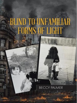 cover image of Blind to Unfamiliar Forms of Light